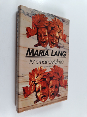 Maria Lang : Murhanäytelmä
