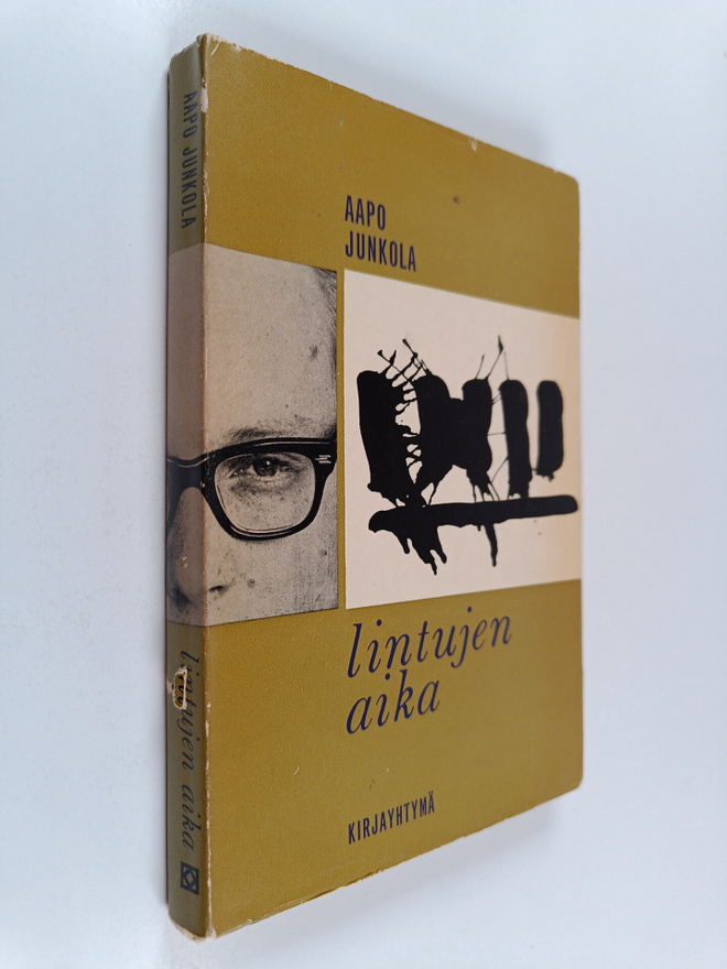 Aapo Junkola : Lintujen aika (signeerattu, tekijän omiste)