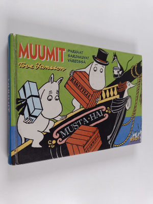 Tove Jansson : Muumit : parhaat sarjakuvat väreissä