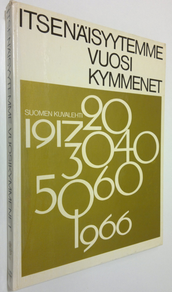 Heikki Eskelinen : Itsenäisyytemme vuosikymmenet 1917-66