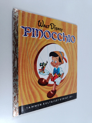 Walt Disney : Pinocchio : mukaelma C.Collodin tarinasta