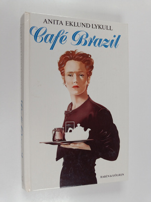Anita Eklund Lykull : Cafe Brazil
