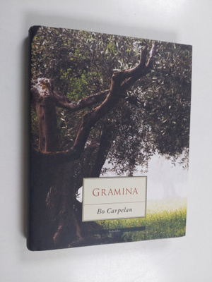 Bo Carpelan : Gramina : marginalia till Horatius, Vergili...