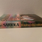Mauri Sariola : Ei loitsu eikä rukous - pikkukuva 3