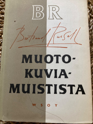 BERTRAND RUSSELL: MUOTOKUVIA MUISTISTA