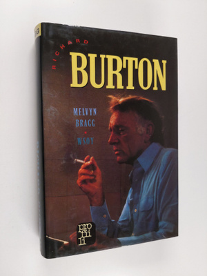 Melvyn Bragg : Richard Burton