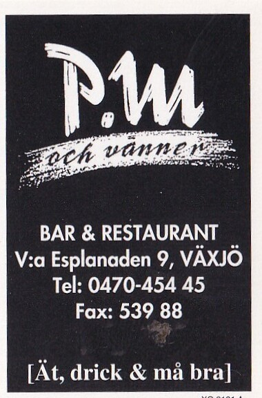 Växjö. P.M och vänner,   s85