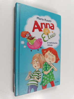 Maria Kuutti : Anna ja Elvis ja vaahtokarkkivakooja