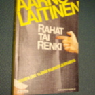 Aarno Laitinen: Rahat tai henki (tekijän omiste!) Sis.pk:t - pikkukuva 1
