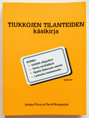 TIUKKOJEN TILANTEIDEN KÄSIKIRJA – 6. p. 2007 - Joshua Piven