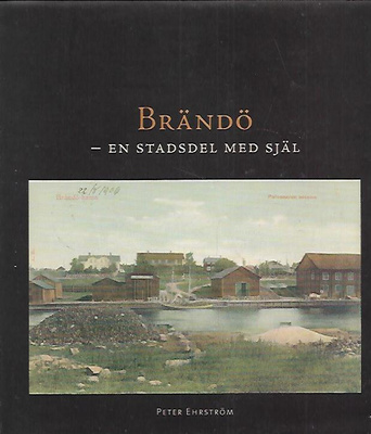 EHRSTRÖM: Brändö - en stadsdel med själ