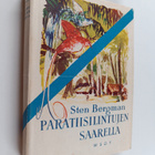 Sten Bergman : Paratiisilintujen saarella : kuvauksia tut... - pikkukuva 1