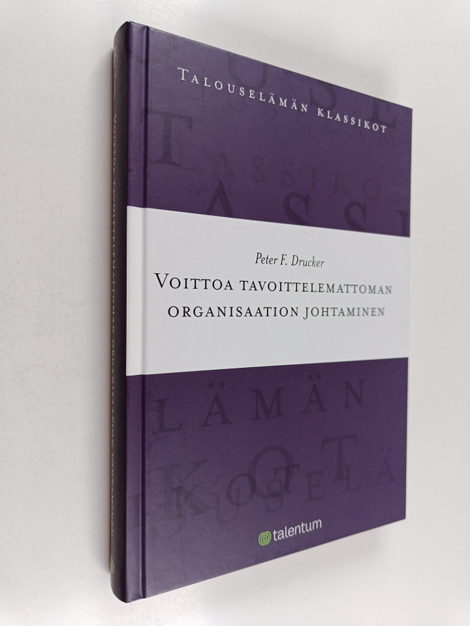 Peter F. Drucker : Voittoa tavoittelemattoman organisaati...