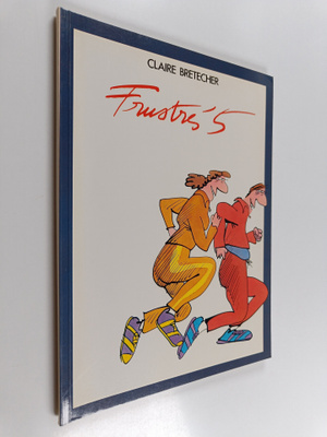 Claire Bretecher : Frustres 5