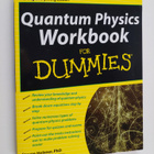 Steven Holzner : Quantum Physics Workbook For Dummies - pikkukuva 1