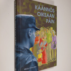 Mikko Kinnunen : Käännös oikeaan päin - pikkukuva 1