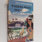 Olle Strandberg : Tigerland och söderhav - pikkukuva 1