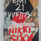Nikki Sixx : Ekat 21 vuotta : kuinka minusta tuli Nikki Sixx - pikkukuva 1