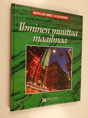David Burnie : Ihminen muuttaa maailmaa