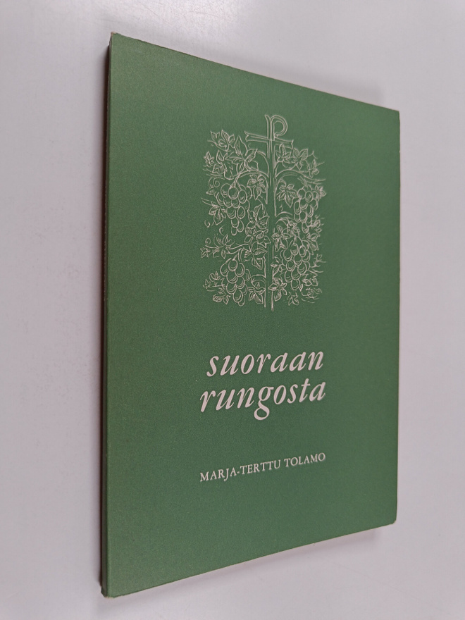 Marja-Terttu Tolamo : Suoraan rungosta