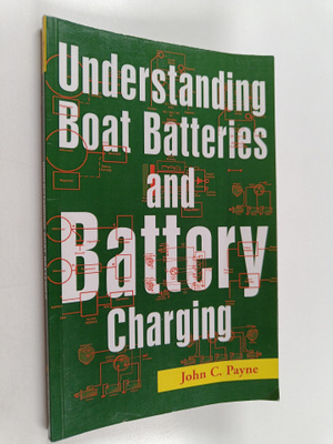 John C. Payne : Understanding Boat Batteries and Battery ...