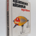 Yrjö Ylänne : Kalamiehen käsikirja - pikkukuva 1