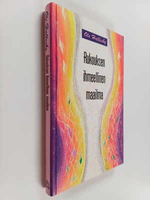 O Hallesby : Rukouksen ihmeellinen maailma