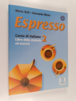 Espresso 2 : corso di italiano : Libro dello studente ed ...
