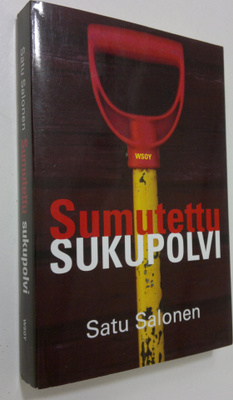 Satu Salonen : Sumutettu sukupolvi