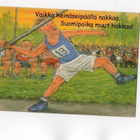 °°VAIKKA HEINÄSEIPÄÄLLÄ NAKKAA...°° -KORTTI / Hörölä - pikkukuva 1