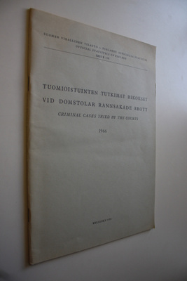 Suomen virallinen tilasto 23 B : Tuomioistuinten tutkimat...