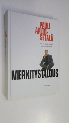 Pauli Aalto-Setälä : Merkitystalous