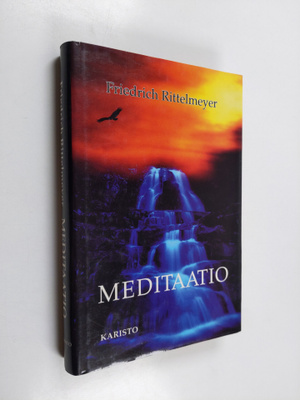 Friedrich Rittelmeyer : Meditaatio : kaksitoista kirjettä...