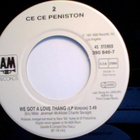 CE CE PENISTON  ::  WE GOT A LOVE THANG :: VINYL  7"    1991 - pikkukuva 4