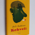 Antti Heikkinen : Kehveli - pikkukuva 1