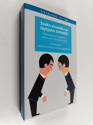 Hanna Lappalainen ym. : Saako sinutella vai täytyykö teit...