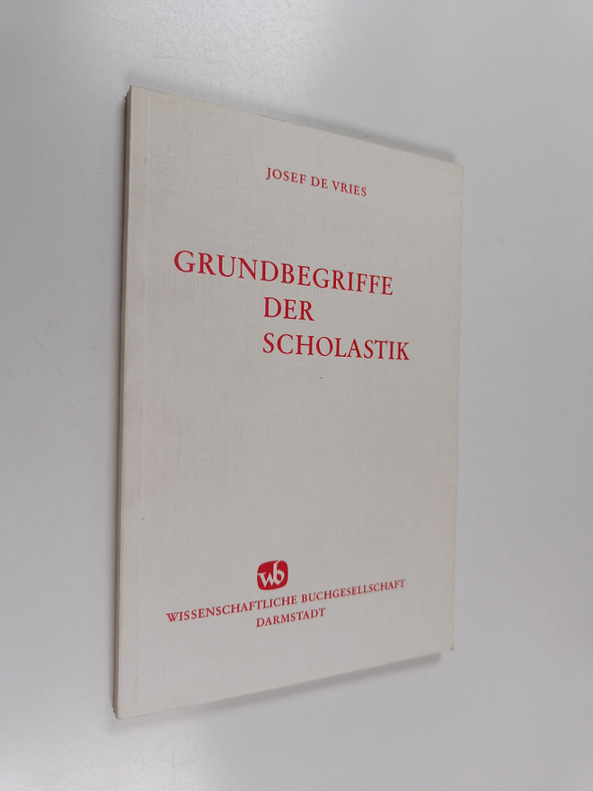Josef de Vries : Grundbegriffe der Scholastik