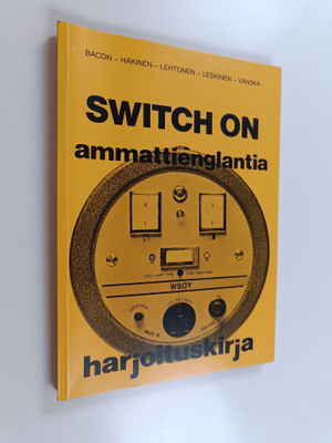 Switch on : ammattienglantia : harjoituskirja