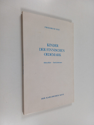 Alexis Kivi ym. : Kinder der finnischen Oedemark : zwei l...