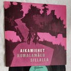 Aikamiehet – Humalamäen Sillalla LP - pikkukuva 1