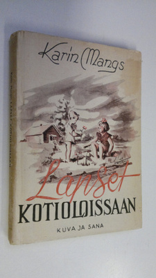 Karin Mangs : Lapset kotioloissaan