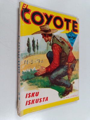 Jose Mallorqui : El Coyote 76 : Isku iskusta