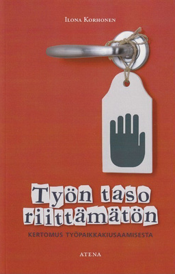 Ilona Korhonen: Työn taso riittämätön