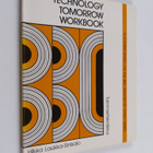Hilkka Laukka-Sinisalo : Technology tomorrow workbook : a... - pikkukuva 1