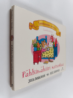 Julia Donaldson : Pähkinähiiri sairastaa