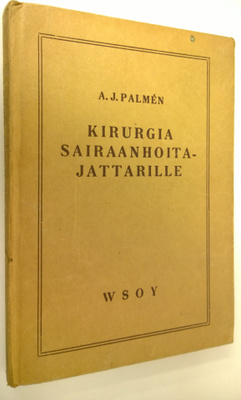 A. J. (toim.) Palmen : Kirurgia sairaanhoitajille