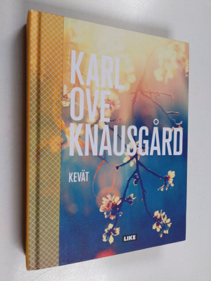 Karl Ove Knausgård : Kevät
