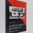 Outi Kokkonen : Karjalaisuus Raumalla : karjalaisen kultt... - pikkukuva 1