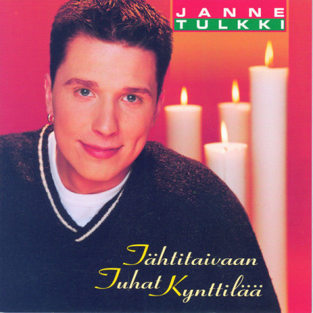 Janne Tulkki • Tähtitaivaan Tuhat Kynttilää CD