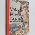 Aulis Nopsanen : Vanhan hongan tarina ja muita satuja - pikkukuva 1